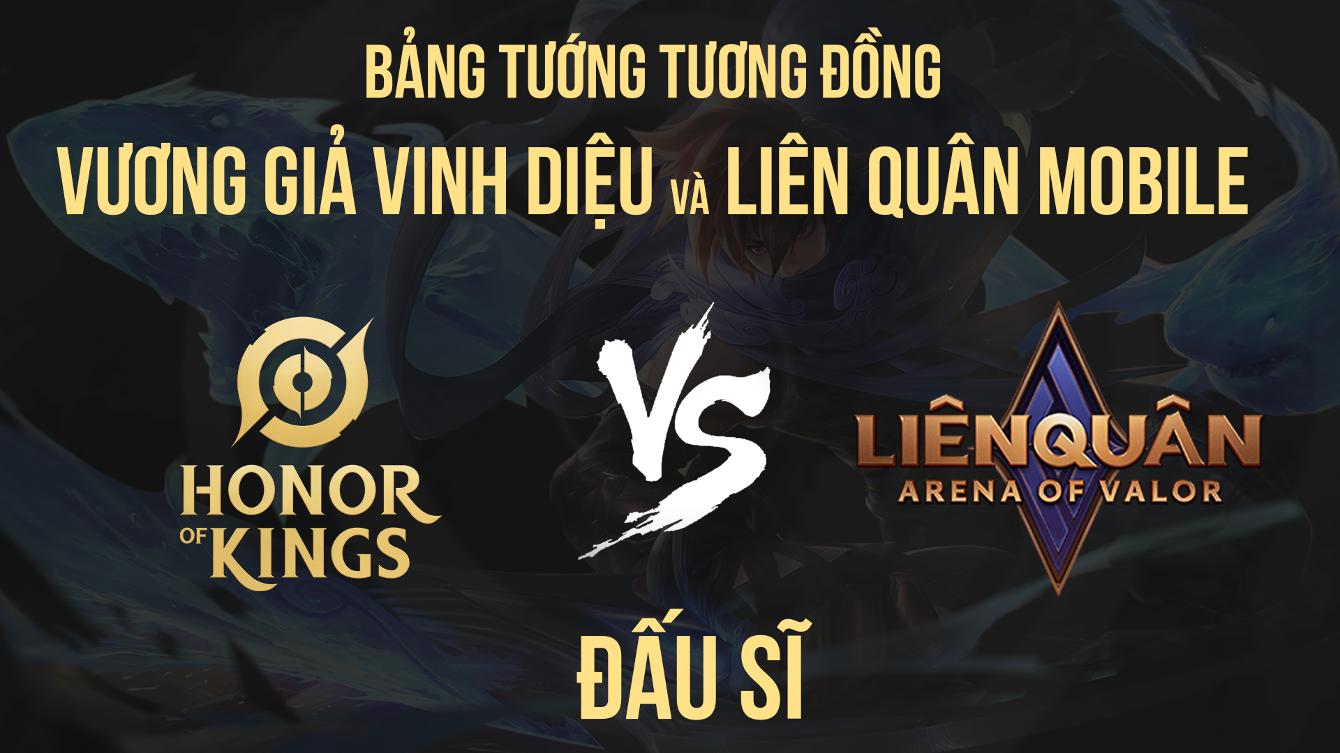 So Sánh Tướng Tương Đồng Giữa Vương Giả Vinh Diệu và Liên Quân Mobile